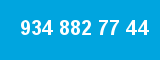 934 882 77 44